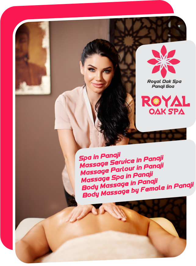Royal Oak Spa Panaji Goa